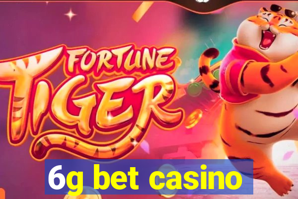 6g bet casino